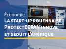 La start-up rouennaise ProtectECRAN innove et séduit l'amérique