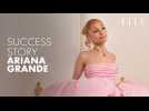 Success Story : Ariana Grande