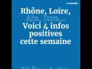 Rhône, Loire, Ain, Jura... Voici 4 infos positives cette semaine