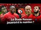 VIDÉO. Le Stade Rennais jouera-t-il le maintien en Ligue 1 cette saison ?