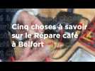 Cinq choses à savoir sur le Répare café