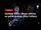 VIDEO. Hellfest 2025 : Muse affiche sa participation, puis l'efface