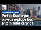 Le port de Dunkerque : coeur du renouveau industriel