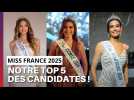 Miss France 2025 : Notre top 5 des candidates !