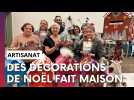 A Sedan, ils fabriquent leurs propres décorations de Noël