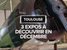 3 expos à découvrir en décembre