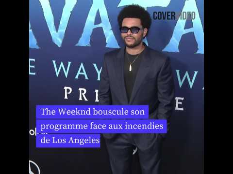 VIDEO : The Weeknd dcale son album et annule un concert en raison des incendies de Los Angeles