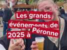 Les grands événements de 2025 à Péronne