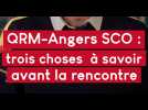 Football, Coupe de France : 3 choses à savoir avant QRM - SCO Angers