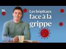 Epidémie de grippe : comment les hôpitaux font face, quelles explications ?