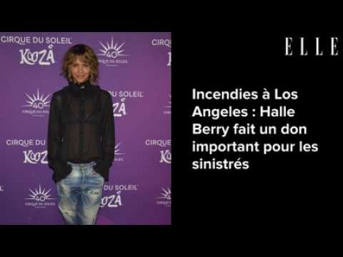 VIDEO : Incendies  Los Angeles : Halle Berry fait un don important pour les sinistrs