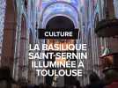 Les illuminations de la basilique Saint-Sernin