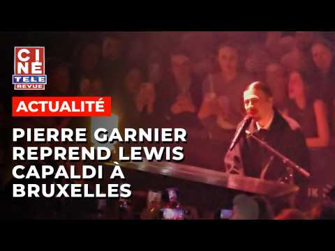 VIDEO : Pierre Garnier reprend Lewis Capaldi lors de son concert  Bruxelles - Cin-Tl-Revue