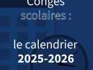 Les congés scolaires 2025-2026