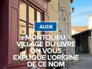 Montolieu, village du livre on vous explique l'origine de ce nom