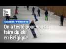 On a testé pour vous... faire du ski à Comines Belgique !