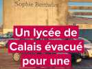 Calais : le lycée Sophie Berthelot évacué après une alerte à la bombe