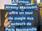 Jérémy Marouani, magicien à Évreux, offre un tour incroyable aux lecteurs de Paris Normandie