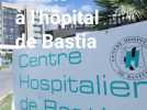 L'hôpital de Bastia ferme quatre lits de réanimation par manque de médecins