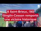 VIDÉO. À Saint-Brieuc, la joie des supporters de Ginglin-Cesson après la victoire historique