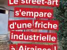 Du street-art sur la friche industrielle d'Airaines