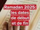 Ramadan 2025 : les dates (approximatives) de début et de fin