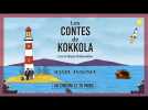 LES CONTES DE KOKKOLA | Bande annonce