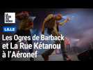 Concert des Ogres de Barback et de La Rue Kétanou à l'Aéronef de Lille