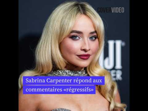 VIDEO : Sabrina Carpenter rejette les commentaires rgressifs de trois producteurs