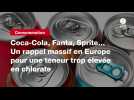 VIDÉO. Coca-Cola, Fanta, Sprite... Un rappel massif en Europe pour une teneur trop élevée en chlorate