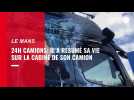 VIDEO. Le Mans. 24 Heures camions: il a résumé sa vie sur la cabine de son camion