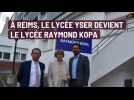 A Reims, le lycée Yser devient le lycée Raymond Kopa