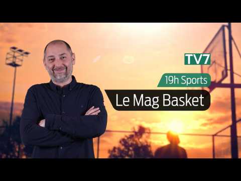Le Mag Basket | C'est la reprise en Betclic