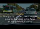 Rue de Cambrai entre Arras et Tilloy-lès-Mofflaines : l'expérimentation va durer un an
