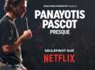 Panayotis Pascot : Presque : Coup de coeur de Télé 7