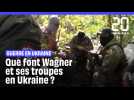Guerre en Ukraine : Que font Wagner et ses troupes en Ukraine ?