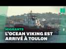 L'Ocean Viking est arrivé à Toulon après des semaines d'errance