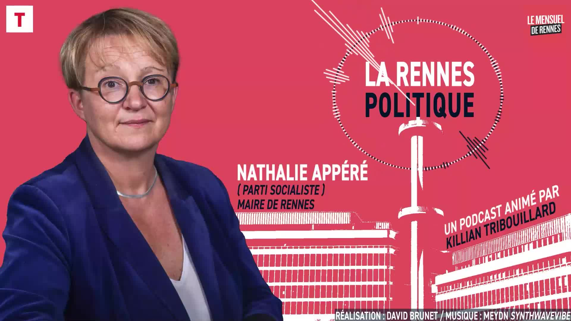La Rennes Politique #3 : Nathalie Appéré (Le Mensuel de Rennes )