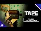 Vido TAPE: Unveil the Memories | Trailer de lancement | BlackChiliGoat Studio & Microids