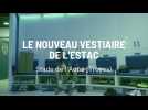 Le nouveau vestiaire de l'Estac