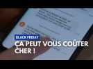 Black Friday: attention aux arnaques !