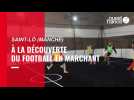 VIDÉO. « Ça s'adresse à tout le monde » : À la découverte du football en marchant à Saint-Lô