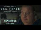 The Whale - Teaser Trailer BE - Label : Cineart - Category : Cinéma