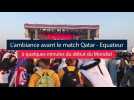 Ambiance au Qatar avant Qatar-Equateur