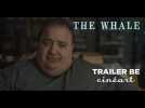 The Whale - Darren Aronofsky - Trailer BE - Label : Cineart - Category : Cinéma