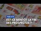 Vers la fin des prospectus ?