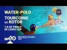 Water-polo : Tourcoing Vs Kotor en Coupe d'Europe en direct sur Wéo
