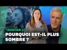 Pourquoi « Avatar 2 » est plus sombre que le précédent film