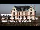 L'histoire du Château de Sacy