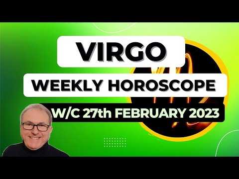 Virgo Horoscope Weekly Astrology from 27th February 2023